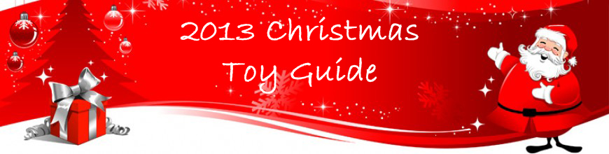2013 Top Christmas Toy Guide