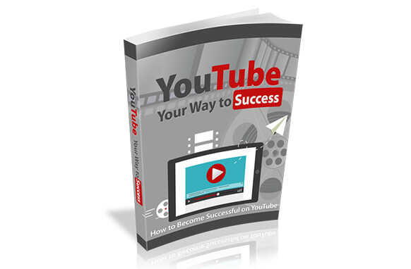 YouTube Your Way To Success