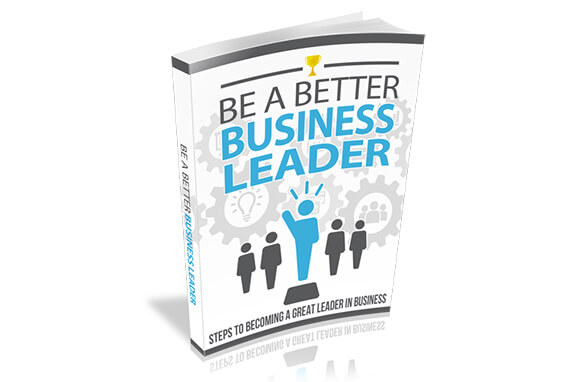 Be a Better Business Leader