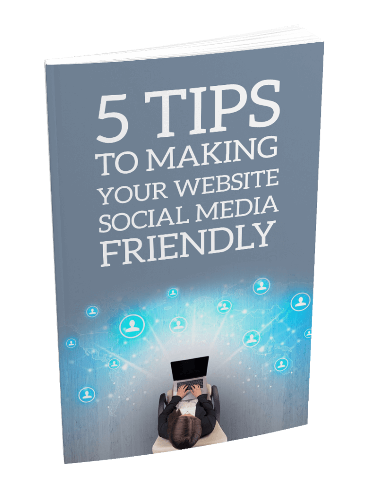 5 Tips To Making Your Website Social Media Friendly