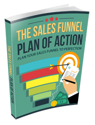 The Sales Funnel Plan of Action